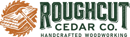 Roughcut Cedar Co. — Handcrafted Woodworking